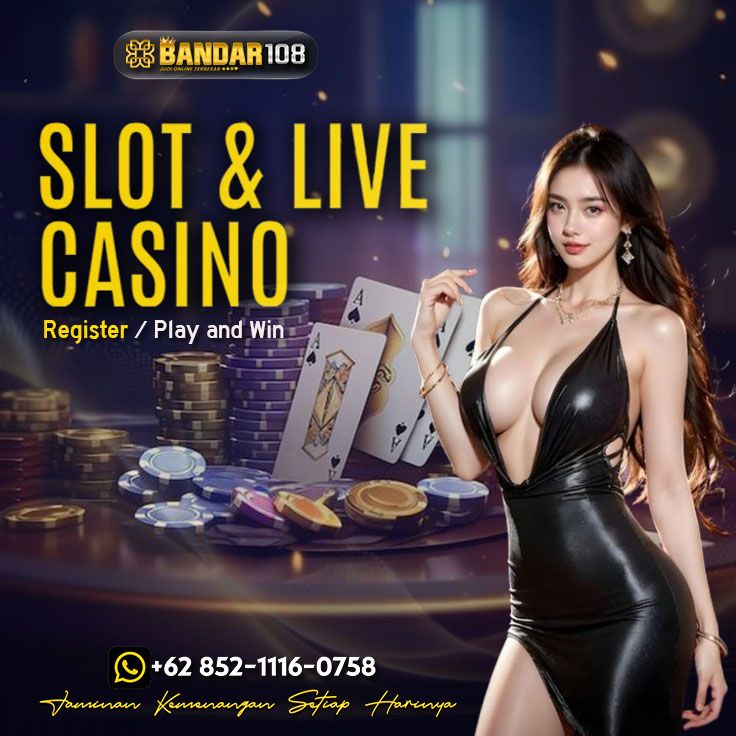 Bandar 108 Situs Slot Terbesar dan terpecaya 