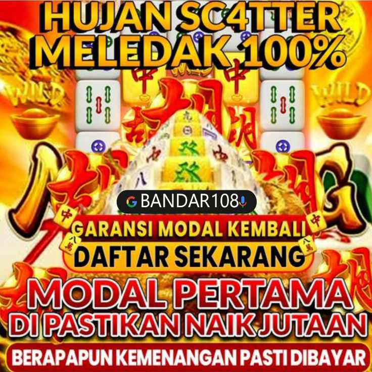 BANDAR108 link slot anti rungkat slot gacor hari ini dengan deposit 10000